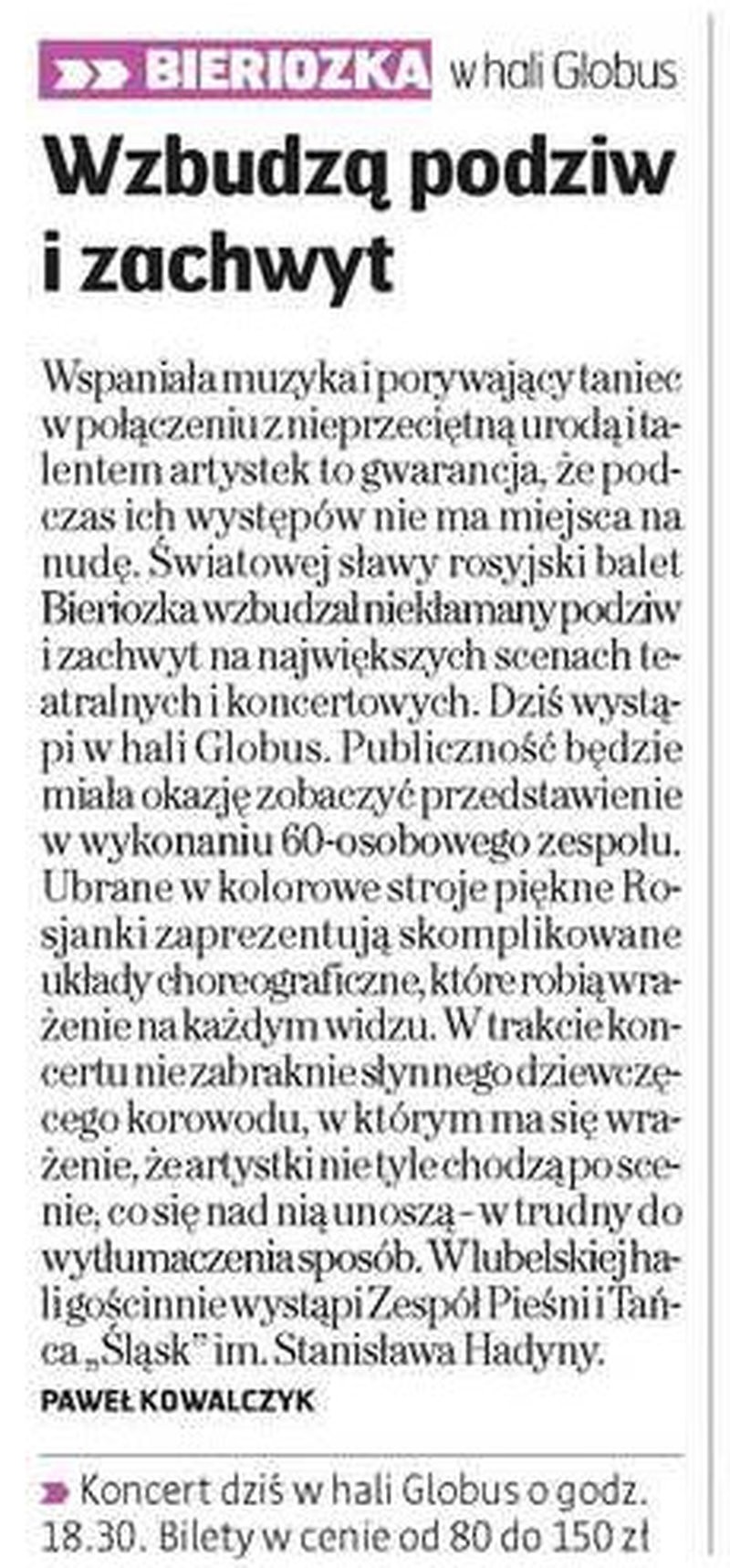 Wzbudza podziw i zachwyt - Gazeta Wyborcza
